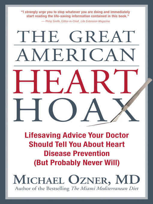 Title details for The Great American Heart Hoax by Michael Ozner - Wait list